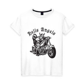 Женская футболка хлопок с принтом Hells Angels в Екатеринбурге, 100% хлопок | прямой крой, круглый вырез горловины, длина до линии бедер, слегка спущенное плечо | ад | ангел | байк