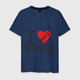 Мужская футболка хлопок с принтом I love sushi в Екатеринбурге, 100% хлопок | прямой крой, круглый вырез горловины, длина до линии бедер, слегка спущенное плечо. | i love | sushi | блюдо | еда | кухня | люблю суши | роллы | ролы | япония | японская кухня