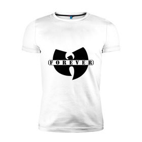 Мужская футболка премиум с принтом Wu-Tang Forever в Екатеринбурге, 92% хлопок, 8% лайкра | приталенный силуэт, круглый вырез ворота, длина до линии бедра, короткий рукав | gansta | hip | hip hop | hop | рэп | хип | хип хоп | хипхоп