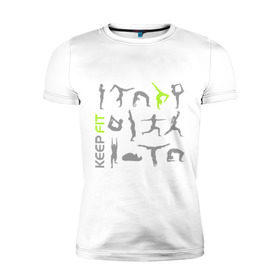 Мужская футболка премиум с принтом Keep fit fitness в Екатеринбурге, 92% хлопок, 8% лайкра | приталенный силуэт, круглый вырез ворота, длина до линии бедра, короткий рукав | keep fit fitness | гимнастика | йога | фит | фитнес
