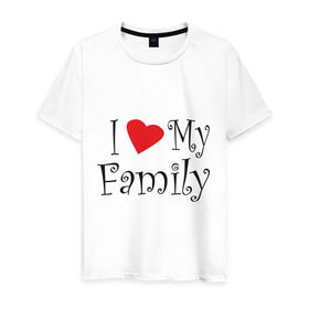 Мужская футболка хлопок с принтом I Love My Family в Екатеринбурге, 100% хлопок | прямой крой, круглый вырез горловины, длина до линии бедер, слегка спущенное плечо. | Тематика изображения на принте: family | i love | дети | ребенок | родители | родные | родственники | семья | я люблю семью