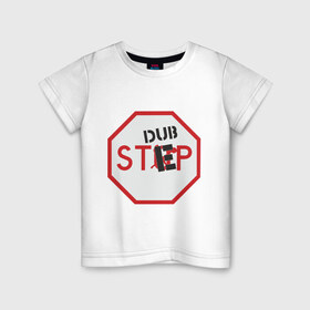 Детская футболка хлопок с принтом Dub step знак в Екатеринбурге, 100% хлопок | круглый вырез горловины, полуприлегающий силуэт, длина до линии бедер | dubstep | даб | дабстеп | дорожные знаки