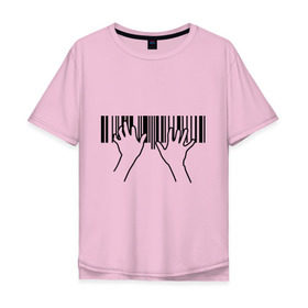 Мужская футболка хлопок Oversize с принтом Фортепиано штрихкод в Екатеринбурге, 100% хлопок | свободный крой, круглый ворот, “спинка” длиннее передней части | пианино | руки | фортепиано | штрих код | штрихкод