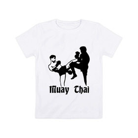 Детская футболка хлопок с принтом Muay Thai (2) в Екатеринбурге, 100% хлопок | круглый вырез горловины, полуприлегающий силуэт, длина до линии бедер | муай тай