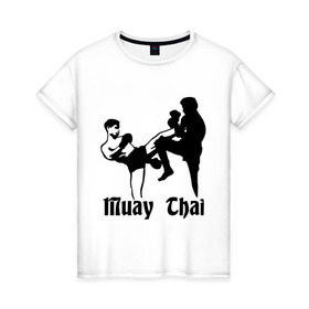 Женская футболка хлопок с принтом Muay Thai (2) в Екатеринбурге, 100% хлопок | прямой крой, круглый вырез горловины, длина до линии бедер, слегка спущенное плечо | муай тай