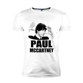 Мужская футболка премиум с принтом Paul McCartney (Пол МакКартни) в Екатеринбурге, 92% хлопок, 8% лайкра | приталенный силуэт, круглый вырез ворота, длина до линии бедра, короткий рукав | beatles | mccartney | the beatles | битлз | битлс | битлы | маккартни