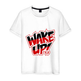 Мужская футболка хлопок с принтом Wake Up! в Екатеринбурге, 100% хлопок | прямой крой, круглый вырез горловины, длина до линии бедер, слегка спущенное плечо. | wake up | проснись