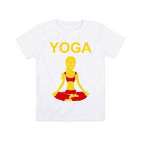 Детская футболка хлопок с принтом yoga в Екатеринбурге, 100% хлопок | круглый вырез горловины, полуприлегающий силуэт, длина до линии бедер | yoga | девушка | здоровый образ жизни | зож | йога | кундалини | медитация | фитнес