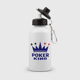 Бутылка спортивная с принтом Poker King в Екатеринбурге, металл | емкость — 500 мл, в комплекте две пластиковые крышки и карабин для крепления | king | poker | poker king | игральные карты | карточная масть | карточные игры | карты | король | корона | масти | масть | покер