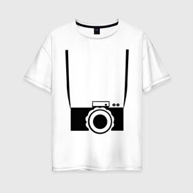 Женская футболка хлопок Oversize с принтом фотик на шее в Екатеринбурге, 100% хлопок | свободный крой, круглый ворот, спущенный рукав, длина до линии бедер
 | для туриста | путешественник | турист | туристу | фотик | фото | фотоаппарат | фотоаппарат на шее | фотограф