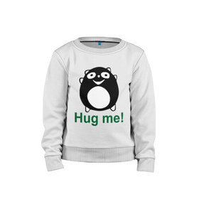 Детский свитшот хлопок с принтом Hug me! в Екатеринбурге, 100% хлопок | круглый вырез горловины, эластичные манжеты, пояс и воротник | Тематика изображения на принте: hug | hug me | обними | обними меня | обнять | объятия