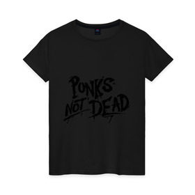 Женская футболка хлопок с принтом Punks not dead в Екатеринбурге, 100% хлопок | прямой крой, круглый вырез горловины, длина до линии бедер, слегка спущенное плечо | punks | панк | панк не умрет | стиль панк