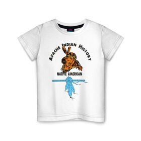 Детская футболка хлопок с принтом Apache Indian History 2 в Екатеринбурге, 100% хлопок | круглый вырез горловины, полуприлегающий силуэт, длина до линии бедер | apache | апачи | индеец | индейцы | коренные американцы | краснокожие
