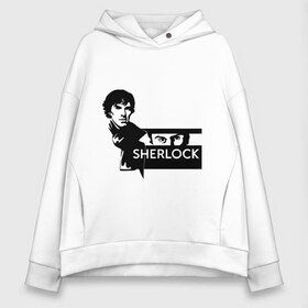 Женское худи Oversize хлопок с принтом T-shirt Sherlock в Екатеринбурге, френч-терри — 70% хлопок, 30% полиэстер. Мягкий теплый начес внутри —100% хлопок | боковые карманы, эластичные манжеты и нижняя кромка, капюшон на магнитной кнопке | holmes | holms | sherlock | sherlok | vatson | ватсон | сериал | холмс | шерлок | шерлок холмс