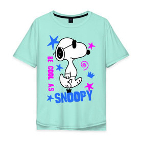 Мужская футболка хлопок Oversize с принтом Be cool as Snoopy в Екатеринбурге, 100% хлопок | свободный крой, круглый ворот, “спинка” длиннее передней части | Тематика изображения на принте: snoopy | будь крутым как снупи | мультик | мультики | мультфильмы | снупи | собачка снупи