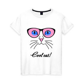 Женская футболка хлопок с принтом Кошка в очках (крутая кошка) в Екатеринбурге, 100% хлопок | прямой крой, круглый вырез горловины, длина до линии бедер, слегка спущенное плечо | cool cat | девушкам | киса | кот | котенок | котик | кошка | кошка в очках | крутая кошка | кул кэт | пафос