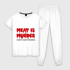 Женская пижама хлопок с принтом Мясо это вкусное убийство в Екатеринбурге, 100% хлопок | брюки и футболка прямого кроя, без карманов, на брюках мягкая резинка на поясе и по низу штанин | meat is murder | веген | вегетарианство | кровь | мясо