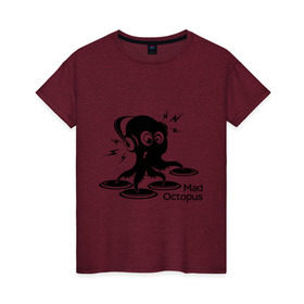 Женская футболка хлопок с принтом Mad octopus в Екатеринбурге, 100% хлопок | прямой крой, круглый вырез горловины, длина до линии бедер, слегка спущенное плечо | mad octopus | для клуба | животные | клубная музыка | клубные | музыка | осьминог