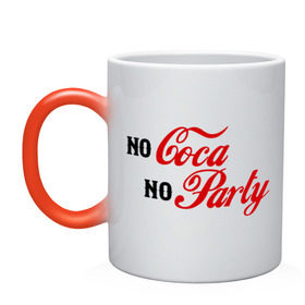 Кружка хамелеон с принтом No Coca No Party в Екатеринбурге, керамика | меняет цвет при нагревании, емкость 330 мл | club | coca cola | party | вечеринка | клуб | клубные | кола