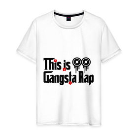 Мужская футболка хлопок с принтом This is gangsta rap в Екатеринбурге, 100% хлопок | прямой крой, круглый вырез горловины, длина до линии бедер, слегка спущенное плечо. | ноггано
