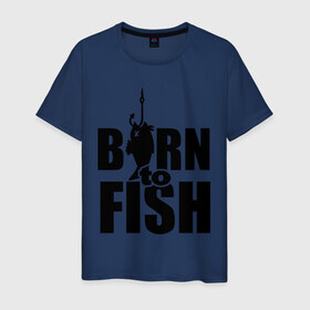 Мужская футболка хлопок с принтом Born to fish в Екатеринбурге, 100% хлопок | прямой крой, круглый вырез горловины, длина до линии бедер, слегка спущенное плечо. | born to fish | для рыбака | крючок | на крючке | рыба | рыбак | рыбаку | рыбалка | улов