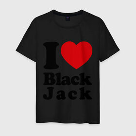 Мужская футболка хлопок с принтом I love black jack в Екатеринбурге, 100% хлопок | прямой крой, круглый вырез горловины, длина до линии бедер, слегка спущенное плечо. | 21 | black jack | i love | i love black jack | блэк джек | карточный игры | карты | покер | я люблю