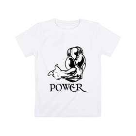 Детская футболка хлопок с принтом Power Man в Екатеринбурге, 100% хлопок | круглый вырез горловины, полуприлегающий силуэт, длина до линии бедер | бицепс | бицуха | железо | качалка | качалочка | качаться | качок | мускулы | мышцы | тренажерка | штанга