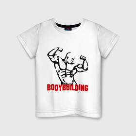 Детская футболка хлопок с принтом бодибилдинг(bodybuilding) в Екатеринбурге, 100% хлопок | круглый вырез горловины, полуприлегающий силуэт, длина до линии бедер | bodybuilding | бодибилдинг | для качков | качкам | силовой спорт | силовой экстрим | спорт