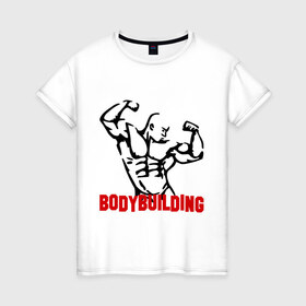 Женская футболка хлопок с принтом бодибилдинг(bodybuilding) в Екатеринбурге, 100% хлопок | прямой крой, круглый вырез горловины, длина до линии бедер, слегка спущенное плечо | bodybuilding | бодибилдинг | для качков | качкам | силовой спорт | силовой экстрим | спорт