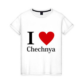Женская футболка хлопок с принтом i love chechnya в Екатеринбурге, 100% хлопок | прямой крой, круглый вырез горловины, длина до линии бедер, слегка спущенное плечо | регионы | чеченская республика | чеченцы | чечня | я люблю | я люблю чечню