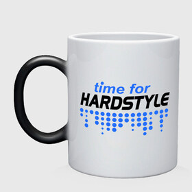 Кружка хамелеон с принтом Time for Hardstyle в Екатеринбурге, керамика | меняет цвет при нагревании, емкость 330 мл | 