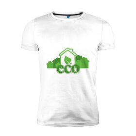 Мужская футболка премиум с принтом eco в Екатеринбурге, 92% хлопок, 8% лайкра | приталенный силуэт, круглый вырез ворота, длина до линии бедра, короткий рукав | eco | зеленые технологии | зелень | планета | чистота | эко | экология