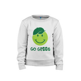 Детский свитшот хлопок с принтом Грин смайл в Екатеринбурге, 100% хлопок | круглый вырез горловины, эластичные манжеты, пояс и воротник | eco | go green | green | зеленые технологии | зелень | планета | смайл | смайлик | чистота | эко | экология