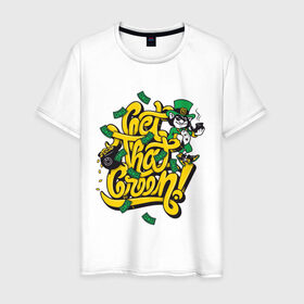 Мужская футболка хлопок с принтом get that green в Екатеринбурге, 100% хлопок | прямой крой, круглый вырез горловины, длина до линии бедер, слегка спущенное плечо. | Тематика изображения на принте: get that green | бабло | баксы | деньги | доллары | зелень | работа