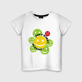 Детская футболка хлопок с принтом не беспокойся, будь счастлив! в Екатеринбурге, 100% хлопок | круглый вырез горловины, полуприлегающий силуэт, длина до линии бедер | dont worry | настроение | позитив | смайлик | улыбка | цветочек