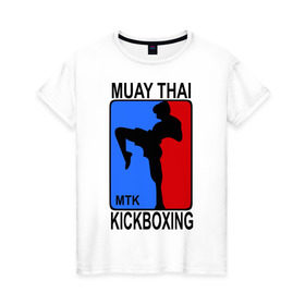 Женская футболка хлопок с принтом Muay Thai Kickboxing в Екатеринбурге, 100% хлопок | прямой крой, круглый вырез горловины, длина до линии бедер, слегка спущенное плечо | кикбоксинг | муай тай