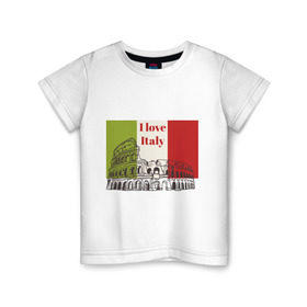 Детская футболка хлопок с принтом Я love Италия в Екатеринбурге, 100% хлопок | круглый вырез горловины, полуприлегающий силуэт, длина до линии бедер | i love italy | италия | колизей | рим | флаг италии | я люблю италию