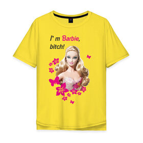 Мужская футболка хлопок Oversize с принтом I\m Barbie, bitch в Екатеринбурге, 100% хлопок | свободный крой, круглый ворот, “спинка” длиннее передней части | 90 | 90 е | barbie | барби | кукла | ностальгия