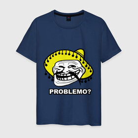 Мужская футболка хлопок с принтом Problemo? в Екатеринбурге, 100% хлопок | прямой крой, круглый вырез горловины, длина до линии бедер, слегка спущенное плечо. | mem | problemo | trollface | интернет приколы | мем | мемы интернета | проблемо | проблемы | троллфейс | троль