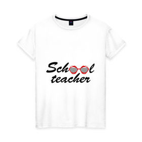 Женская футболка хлопок с принтом school teacher в Екатеринбурге, 100% хлопок | прямой крой, круглый вырез горловины, длина до линии бедер, слегка спущенное плечо | губы | очки | помада | рот | школа | школьный учитель