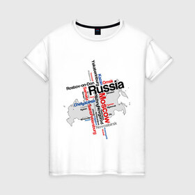 Женская футболка хлопок с принтом Россия (крупнейшие города) в Екатеринбурге, 100% хлопок | прямой крой, круглый вырез горловины, длина до линии бедер, слегка спущенное плечо | russia | город | города | россия