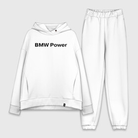 Женский костюм хлопок Oversize с принтом BMW Power в Екатеринбурге,  |  | bmw | joy | авто | автобренды | бмв | бэха | логотип бмв