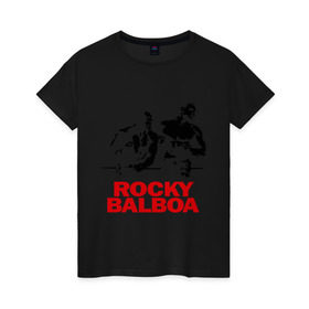 Женская футболка хлопок с принтом Rocky Balboa в Екатеринбурге, 100% хлопок | прямой крой, круглый вырез горловины, длина до линии бедер, слегка спущенное плечо | boxing | боксер | роки | рокки | рокки бальбоа | спорт