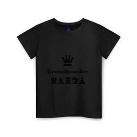 Детская футболка хлопок с принтом Grandmaster в Екатеринбурге, 100% хлопок | круглый вырез горловины, полуприлегающий силуэт, длина до линии бедер | grandmaster | гросмейстер | гроссмейстер | шахматист | шахматы
