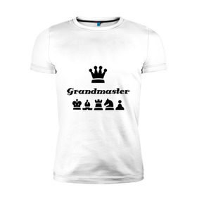 Мужская футболка премиум с принтом Grandmaster в Екатеринбурге, 92% хлопок, 8% лайкра | приталенный силуэт, круглый вырез ворота, длина до линии бедра, короткий рукав | grandmaster | гросмейстер | гроссмейстер | шахматист | шахматы