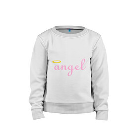 Детский свитшот хлопок с принтом Angel Girl Print в Екатеринбурге, 100% хлопок | круглый вырез горловины, эластичные манжеты, пояс и воротник | angel | angel girl | ангел | девушка ангел | девушкам | нимба