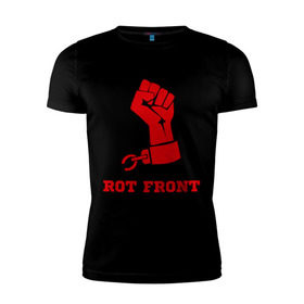 Мужская футболка премиум с принтом Rot front в Екатеринбурге, 92% хлопок, 8% лайкра | приталенный силуэт, круглый вырез ворота, длина до линии бедра, короткий рукав | front | rot | rot front | красная рука | политические | рука | фронт