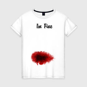 Женская футболка хлопок с принтом Кровавый бок в Екатеринбурге, 100% хлопок | прямой крой, круглый вырез горловины, длина до линии бедер, слегка спущенное плечо | im fine | в порядке | кровь | рана | шрам
