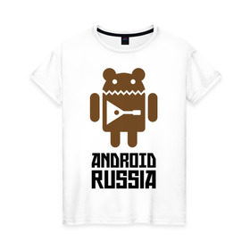 Женская футболка хлопок с принтом Android Russia в Екатеринбурге, 100% хлопок | прямой крой, круглый вырез горловины, длина до линии бедер, слегка спущенное плечо | android russia | антибренд