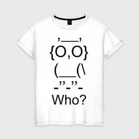 Женская футболка хлопок с принтом Who в Екатеринбурге, 100% хлопок | прямой крой, круглый вырез горловины, длина до линии бедер, слегка спущенное плечо | сова